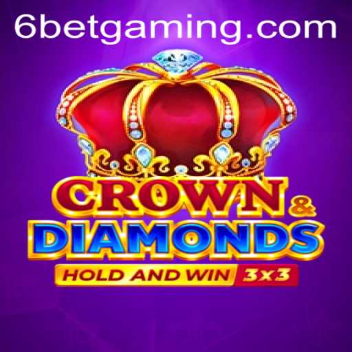 Exploring the Exciting World of Crowndiamonds and 6Bet Strategy