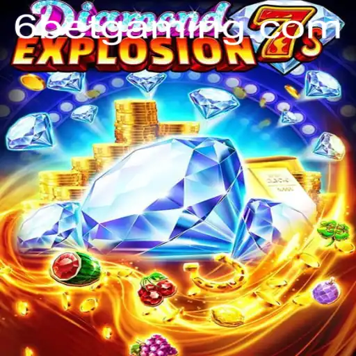 The Thrilling World of DiamondExplosion7s: A Guide to Mastering the Game with 6Bet