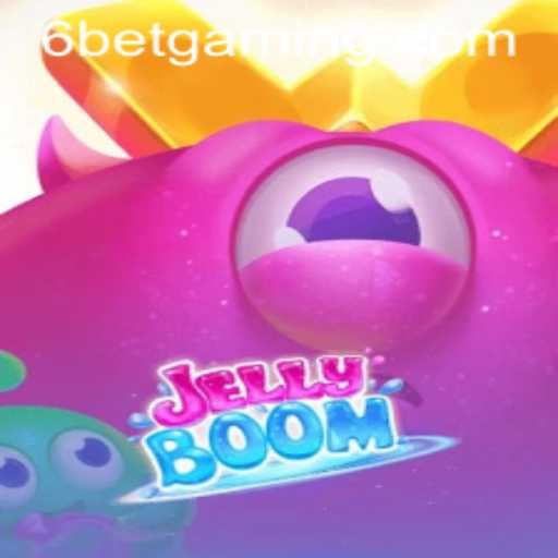 Exploring the Exciting World of JellyBoom Featuring the 6Bet System