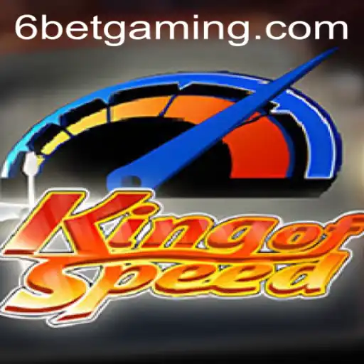 KingofSpeed: The Ultimate Racing Experience with 6Bet