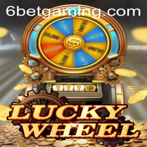 Exploring the Thrills of LuckyWheel and 6Bet: A New Era in Gaming